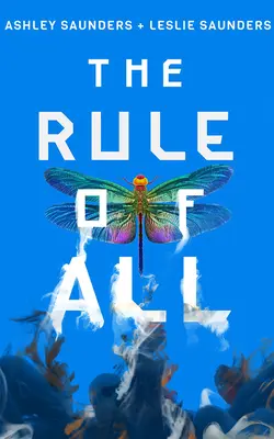 La regla de todos - The Rule of All