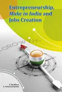 Emprendimiento, Make in India y creación de empleo - Entrepreneurship, Make in India and Jobs Creation