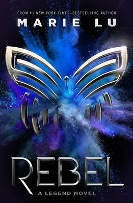 Rebelde Una novela de leyenda - Rebel: A Legend Novel