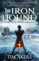 El sabueso de hierro La Guerra Sagrada 2 - The Iron Hound: The Hallowed War 2