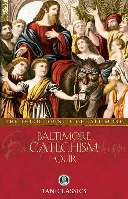 Catecismo de Baltimore Cuarto - Baltimore Catechism Four