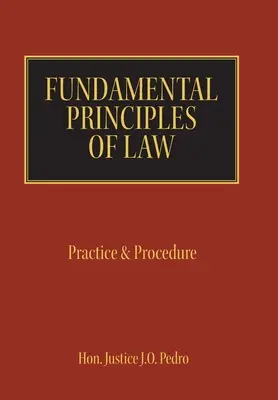 Principios fundamentales del Derecho: Práctica y procedimiento - Fundamental Principles of Law: Practice & Procedure