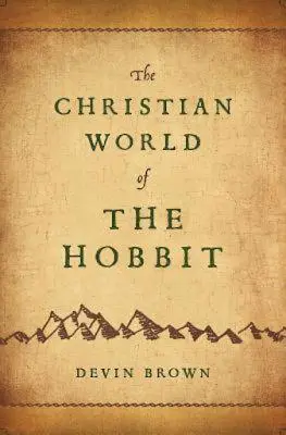 El mundo cristiano del Hobbit - The Christian World of the Hobbit