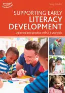 Apoyar el desarrollo temprano de la lectoescritura - Explorar las mejores prácticas con niños de 2 a 3 años - Supporting Early Literacy Development - Exploring best practice with 2-3 year olds