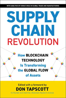 Revolución en la cadena de suministro: Cómo la tecnología Blockchain está transformando el flujo mundial de activos - Supply Chain Revolution: How Blockchain Technology Is Transforming the Global Flow of Assets