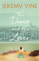 Diver and The Lover - Una novela de amor y del vínculo inquebrantable entre hermanas - Diver and The Lover - A novel of love and the unbreakable bond between sisters