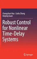 Control robusto de sistemas no lineales con retardo temporal - Robust Control for Nonlinear Time-Delay Systems