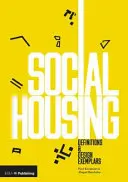 Vivienda social: Definiciones y ejemplos de diseño - Social Housing: Definitions and Design Exemplars