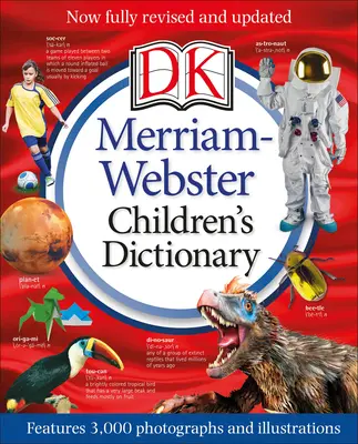 Diccionario Merriam-Webster para niños, nueva edición: Con 3.000 fotografías e ilustraciones - Merriam-Webster Children's Dictionary, New Edition: Features 3,000 Photographs and Illustrations