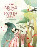 Cuentos clásicos de los hermanos Grimm - Classic Fairy Tales by the Brothers Grimm