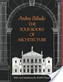 Los cuatro libros de arquitectura, volumen 1 - The Four Books of Architecture, Volume 1