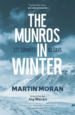 Los Munros en invierno: 277 cumbres en 83 días - The Munros in Winter: 277 Summits in 83 Days