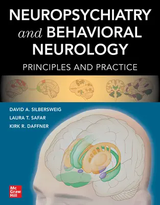 Neuropsiquiatría y Neurología Conductual: Principios y práctica - Neuropsychiatry and Behavioral Neurology: Principles and Practice