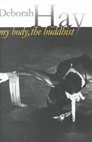 Mi cuerpo, el budista - My Body, the Buddhist