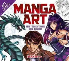 Clase de arte: Arte Manga - Cómo crear tu propia obra de arte - Art Class: Manga Art - How to Create Your Own Artwork