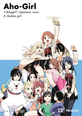 Aho-Girl 12: Una chica despistada - Aho-Girl 12: A Clueless Girl
