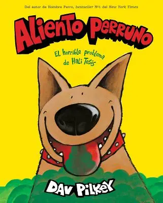 Aliento Perruno - Aliento Perruno (Dog Breath)