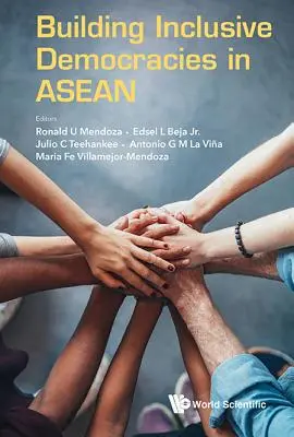 La construccin de democracias inclusivas en la ASEAN - Building Inclusive Democracies in ASEAN