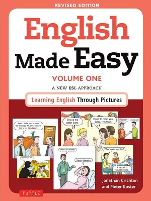 English Made Easy Volume One: A New ESL Approach: Aprender inglés a través de imágenes (Audio en línea gratis) - English Made Easy Volume One: A New ESL Approach: Learning English Through Pictures (Free Online Audio)