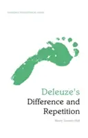 Diferencia y repetición de Deleuze: Una guía filosófica de Edimburgo - Deleuze's Difference and Repetition: An Edinburgh Philosophical Guide