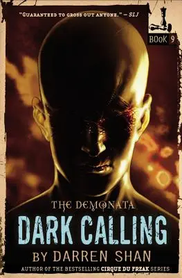 La Demonata: Dark Calling - The Demonata: Dark Calling