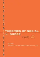 Teorías del orden social: Un libro de lectura - Theories of Social Order: A Reader