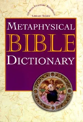 Diccionario bíblico metafísico - Metaphysical Bible Dictionary