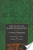 El mito de los continentes: Crítica de la metageografía - The Myth of Continents: A Critique of Metageography