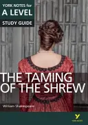 La fierecilla domada: York Notes for A-level - todo lo que necesitas para ponerte al día, estudiar y prepararte para las evaluaciones de 2021 y los exámenes de 2022 - Taming of the Shrew: York Notes for A-level - everything you need to catch up, study and prepare for 2021 assessments and 2022 exams