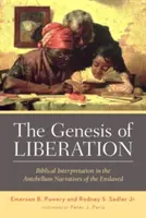 La génesis de la liberación - The Genesis of Liberation