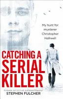 Atrapar a un asesino en serie - Catching a Serial Killer