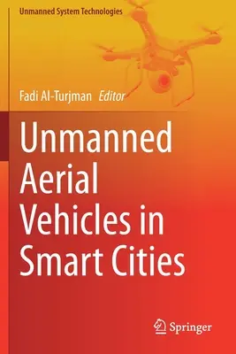 Vehículos aéreos no tripulados en las ciudades inteligentes - Unmanned Aerial Vehicles in Smart Cities