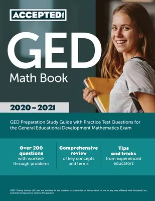 GED Math Book 2020-2021: Guía de estudio de preparación para el GED con preguntas de examen de práctica para el examen de matemáticas de desarrollo educativo general - GED Math Book 2020-2021: GED Preparation Study Guide with Practice Test Questions for the General Educational Development Mathematics Exam