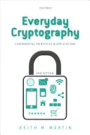 Criptografía cotidiana: Principios fundamentales y aplicaciones - Everyday Cryptography: Fundamental Principles and Applications