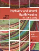 Enfermería Psiquiátrica y de Salud Mental: El oficio de cuidar - Psychiatric and Mental Health Nursing: The Craft of Caring