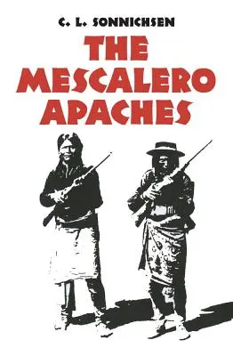 Los apaches mescaleros, volumen 51 - The Mescalero Apaches, Volume 51