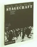 Stagecraft - La guía completa de la práctica teatral - Stagecraft - The Complete Guide to Theatrical Practice