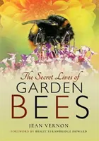 La vida secreta de las abejas de jardín - The Secret Lives of Garden Bees