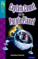 Oxford Reading TreeTops Ficción: Nivel 9: El Capitán Cometa y el Planeta Púrpura - Oxford Reading Tree TreeTops Fiction: Level 9: Captain Comet and the Purple Planet