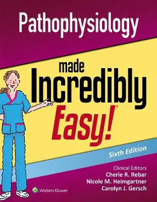 Fisiopatología Increíblemente Fácil - Pathophysiology Made Incredibly Easy