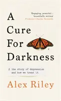 Cure for Darkness - La historia de la depresión y cómo la tratamos - Cure for Darkness - The story of depression and how we treat it