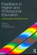 Feedback en la enseñanza superior y profesional: Entenderlo y hacerlo bien - Feedback in Higher and Professional Education: Understanding It and Doing It Well