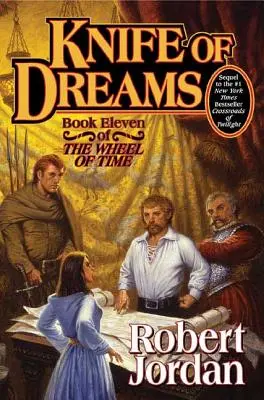 El Cuchillo de los Sueños: Libro Undécimo de La Rueda del Tiempo - Knife of Dreams: Book Eleven of 'The Wheel of Time'