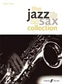 The Jazz Sax Collection: Para Saxofón Alto o Barítono - The Jazz Sax Collection: For Alto or Baritone Saxophone