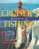 Manual de pesca para cruceros - The Cruiser's Handbook of Fishing