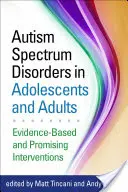 Trastornos del espectro autista en adolescentes y adultos: Intervenciones prometedoras y basadas en la evidencia - Autism Spectrum Disorders in Adolescents and Adults: Evidence-Based and Promising Interventions