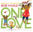 One Love: (Libro infantil multicultural, Libro infantil mestizo, Libro de Bob Marley para niños, Libros de música para niños) - One Love: (Multicultural Childrens Book, Mixed Race Childrens Book, Bob Marley Book for Kids, Music Books for Kids)