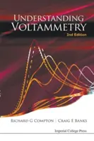 Comprender la voltamperometría (2ª edición) - Understanding Voltammetry (2nd Edition)