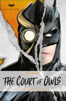 DC Comics Novelas - Batman: La Corte de los Búhos: Una novela original en prosa de Greg Cox - DC Comics Novels - Batman: The Court of Owls: An Original Prose Novel by Greg Cox