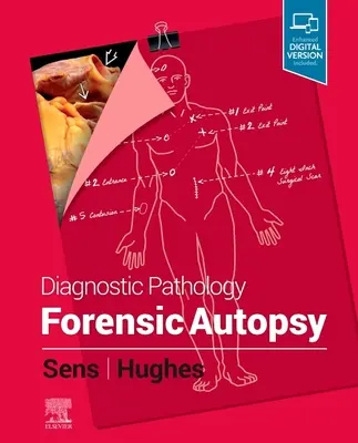 Patología Diagnóstica: Autopsia Forense - Diagnostic Pathology: Forensic Autopsy